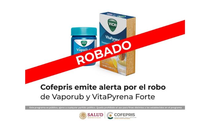 Cofepris emite alerta por el robo de Vaporub y VitaPyrena Forte